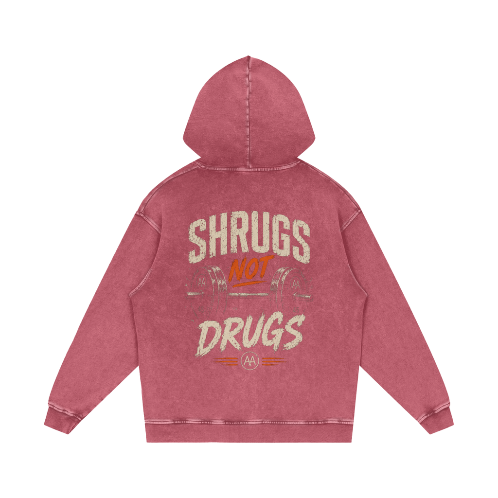 Shrugs Not Drugs Hoodie