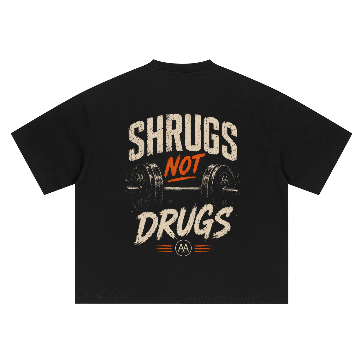 Shrugs Not Drugs